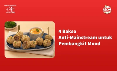 4 Bakso Anti-Mainstream untuk Pembangkit Mood